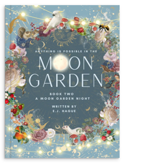 Moon Garden, book two: A Moon Garden night. Hardcover book
